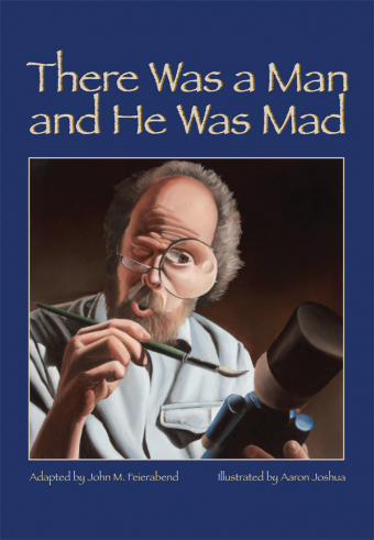 There Was a Man and He Was Mad